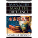 Managers Make the Difference: Managing vs. Leading in Our Schools