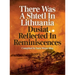 There Was a Shtetl in Lithuania: Dusiat Reflected in Reminiscences
