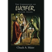 The Confession of Lucifer, Fallen Angel