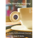 The Monday Morning Minute, A One Year Weekly Motivational Journal