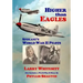 Higher Than Eagles: Spokane's World War II Pilots