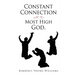 Constant Connection with the Most High God.