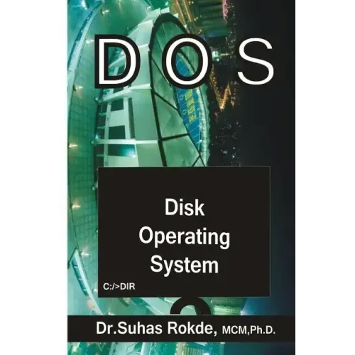 DOS: Disk Operating System