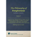 Philosophy of Forgiveness - Volume II: New Dimensions of Forgiveness