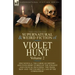 The Collected Supernatural and Weird Fiction of Violet Hunt: Volume 2: One Novella 'The Corsican Sisters', and Four Short Stories of the Strange and U