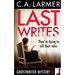 Last Writes: A Ghostwriter Mystery 3