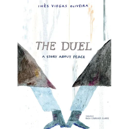 The Duel: A Story about Peace