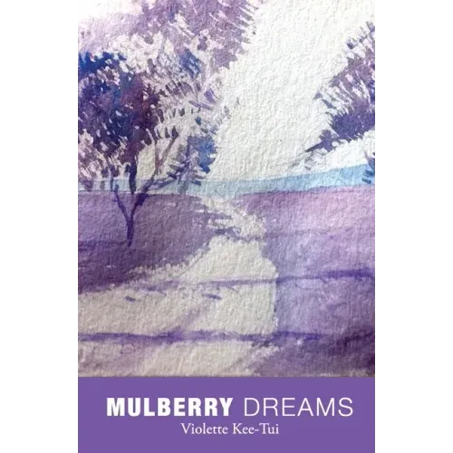 Mulberry Dreams