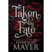 Taken by Fate