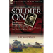 Soldier On: the Personal Experiences of a Tank Crewman in the 16th/5th Lancers During the Second World War