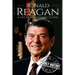 Ronald Reagan: A Life From Beginning to End