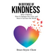 In Defense of Kindness: Why It Matters, How It Changes Our Lives, and How It Can Save the World