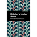 Robbery Under Arms