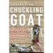 Secrets from Chuckling Goat: How a Herd of Goats Saved my Family and Started a Business that Became a Natural Health Phenomenon