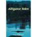 Alligator Tales