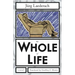 The Whole of Life