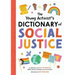 The Young Activist's Dictionary of Social Justice