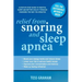 Relief from Snoring and Sleep Apnea: A step-by-step guide to restful sleep and better health through changing the way you breathe