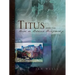 Titus and the Call to Biblical Discipleship