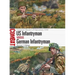 Us Infantryman Vs German Infantryman: European Theater of Operations 1944