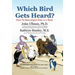 Which Bird Gets Heard?