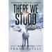 Surviving the Evacuation, Book 17: There We Stood
