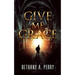 Give Me Grace