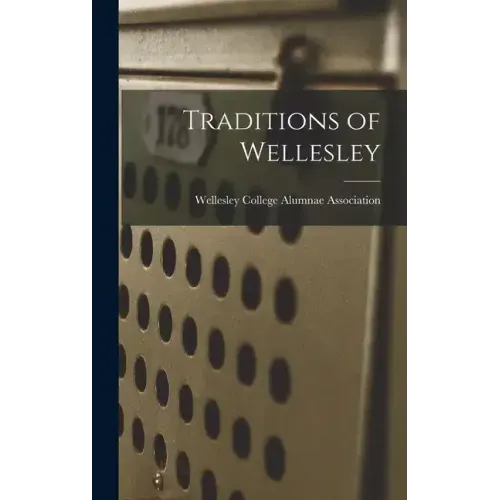Traditions of Wellesley