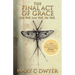 The Final Act of Grace: Live Well. Love Well. Die Well.