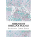 Memoirs Of Sherlock Holmes: (Sir Arthur Conan Doyle Classics Collection)
