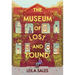 The Museum of Lost and Found