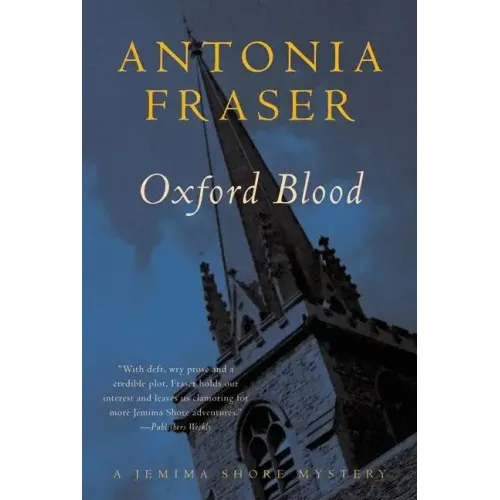 Oxford Blood: A Jemima Shore Mystery