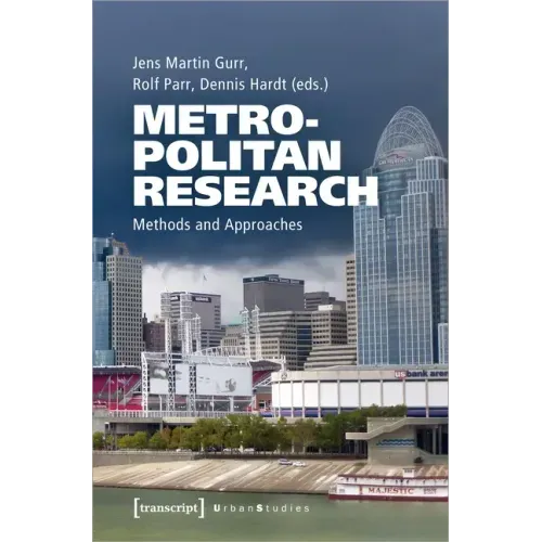 Metropolitan Research: Methods and Approaches