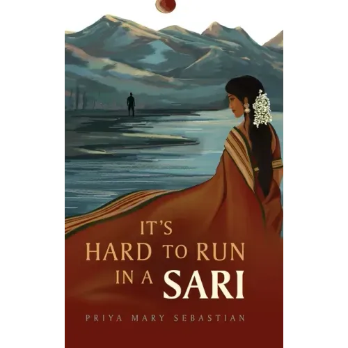 It's Hard To Run In A Sari