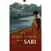 It's Hard To Run In A Sari