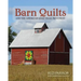 Barn Quilts and the American Quilt Trail Movement