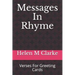 Messages In Rhyme: Verses For Greeting Cards