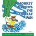 Monkey Borrows the Palmleaf Fan: My Favourite Chinese Stories Series