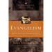 Evangelism: How to Share the Gospel Faithfully