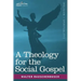 A Theology for the Social Gospel