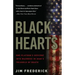 Black Hearts: One Platoon's Descent Into Madness in Iraq's Triangle of Death