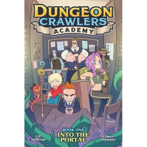 Dungeon Crawlers Academy Book 1: Into the Portal