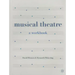 Musical Theatre: A Workbook