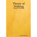Theory of Nothing - Hence Everything