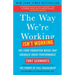 The Way We're Working Isn't Working: The Four Forgotten Needs That Energize Great Performance