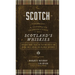 Scotch: A Complete Introduction to Scotland's Whiskies - A Cocktail Book