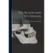 The Blood and Its Diseases