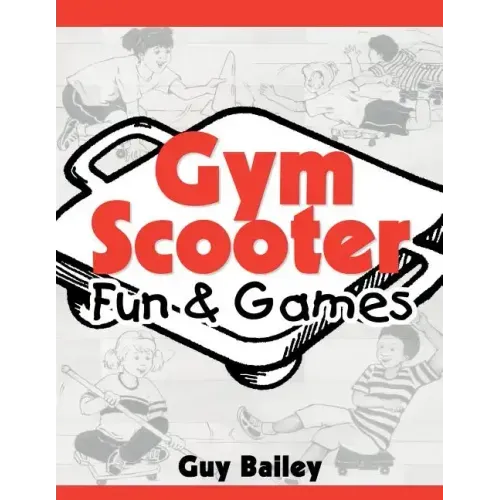 Gym Scooter Fun & Games