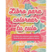 Libro para colorear tu culo: Un libro de colorear para adultos lleno de picantes palabras sucias