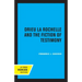 Drieu La Rochelle and the Fiction of Testimony